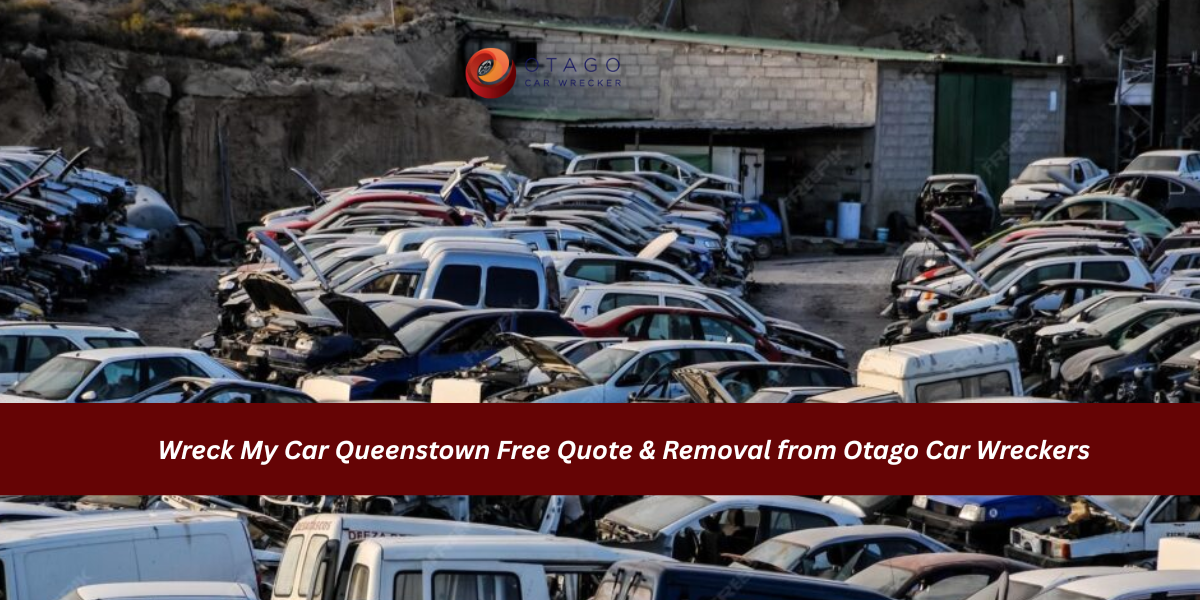 Wreck My Car Queenstown Free Quote & Removal from Otago Car Wreckers wreck my car queenstown free quote & removal from otago car wreckers