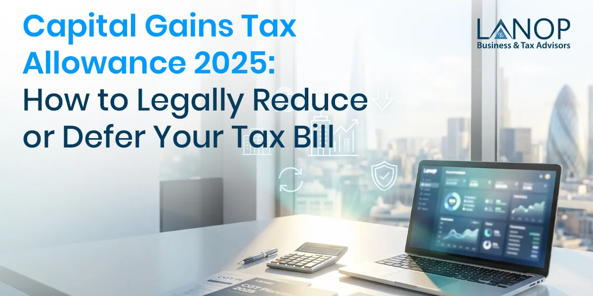 capital gains tax allowance 2025 how to legally reduce or defer your tax bill